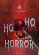 HO HO HORROR-JAMES GALLAGHER JUNIOR