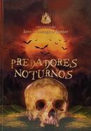 PREDADORES NOTURNOS-JAMES GALLAGHER JUNIOR / ORGANIZA��O