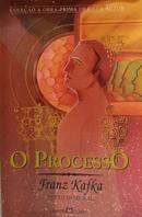 O processo / Cole��o A Obra-Prima de Cada Autor-Franz Kafka