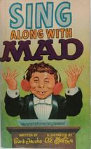 SING ALONG WITH MAD-FRANK JACOBS / ILLUSTRATED BY AL JAFFEE