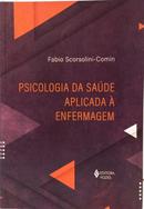 PSICOLOGIA DA SA�DE APLICADA � ENFERMAGEM-F�BIO SCORSOLINI-COMIN