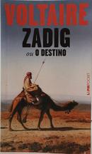 ZADIG OU O DESTINO - HIST�RIA ORIENTAL-VOLTAIRE