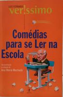 COM�DIAS PARA SE LER NA ESCOLA-LUIS FERNANDO VER�SSIMO ( APRESENTA��O E SELE��O ANA MARIA MACHADO )