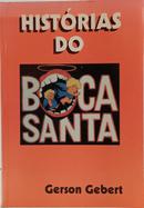 HIST�RIAS DO BOCA SANTA-GERSON GEBERT