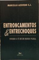 ENTRONCAMENTOS & ENTRECHOQUES - VIVENDO - MARCELLO AZEVEDO