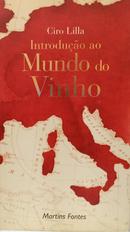 Introducao ao mundo do vinho-CIRO LILLA