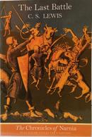 THE LAST BATTLE / THE CHRONICLES OF NARN - C. S. LEWIS