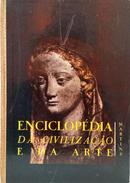 ENCICLOP�DIA DA CIVILIZA��O E DA ARTE - ARTE MEDIEVAL - VOLUME 3-B. M. UGOLOTTI / R. LEGNANI