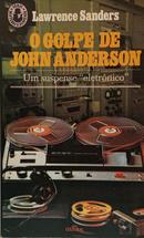 O Golpe de John Anderson-Lawrence Sanders