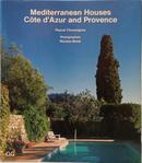 MEDITERRANEAN HOUSES - C�TE DAZUR AND PROVENCE-PASCAL CHOSSEGROS ( PHOTOGRAPHIES NICOLAS BOREL )