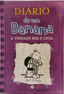 DI�RIO DE UM BANANA - VOL 5 / A VERDADE NUA E CRUA-JEFF KINNEY