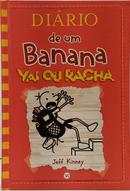 DI�RIO DE UM BANANA - VOL 11 / VAI OU RACHA-JEFF KINNEY