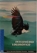 INTERM�DIO LOGOS�FICO-CARLOS BERNARDO GONZ�LEZ PECOTCHE ( RAUMSOL )