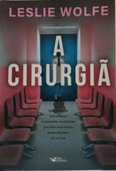 A Cirurgi�-Leslie Wolfe