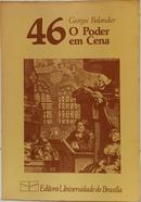 O PODER EM CENA / COLE��O PENSAMENTO POL�TICO 46-GEORGES BALANDIER