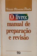 O LIVRO : MANUAL DE PREPARAÇÃO E REVISÃO - ILDETE OLIVEIRA PINTO