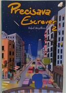 precisava escrever 2-rafael magalh�es