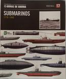 Submarinos 1776-1940 / Cole��o Armas de Guerra-Editora Abril Cole��es