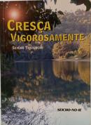 CRES�A VIGOROSAMENTE-SEICHO TANIGUCHI