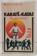 KARAT� - KATAS / COLE��O ARTES MARCIAIS-OSWALDO DUNCAN