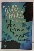 WILL & WILL - UM NOME, UM DESTINO-JOHN GREEN / DAVID LEVITHAN