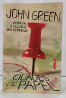 CIDADES DE PAPEL-JOHN GREEN