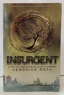INSURGENT / ONE CHOICE CAN DESTROY YOU-VERONICA ROTH