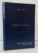O MENINO NO ESPELHO -FERNANDO SABINO