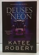 DEUSES DE NEON-KATEE ROBERT