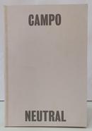 CAMPO NEUTRAL-FELIPE PRANDO ( EDITOR )