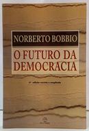 O FUTURO DA DEMOCRACIA-NORBERTO BOBBIO