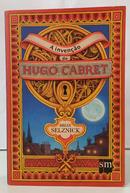 A INVEN��O DE HUGO CABRET-BRIAN SELZNICK ( TRADU��O MARCOS BAGNO )