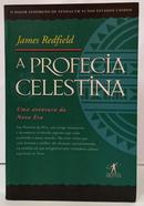 A PROFECIA CELESTINA - UMA AVENTURA DA NOVA ERA-JAMES REDFIELD