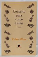 CONCERTO PARA CORPO E ALMA-RUBEM ALVES