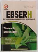 APOSTILA EBSERH - T�CNICO DE ENFERMAGEM / �REA ASSISTENCIAL N� 3-EDITORA G11 CONCURSOS