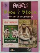 SOBRAS COMPLETAS 5 - WOOD & STOCK - PSICODELIA E COLESTEROL-ANGELI