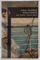 UM MAPA TODO SEU-ANA MARIA MACHADO