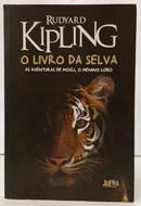 O LIVRO DA SELVA - AS AVENTURAS DE MOGLI, O MENINO LOBO-RUDYARD KIPLING